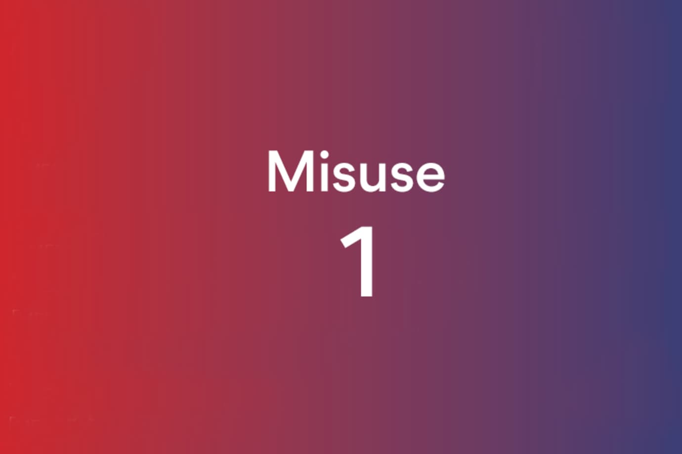 misuse 1